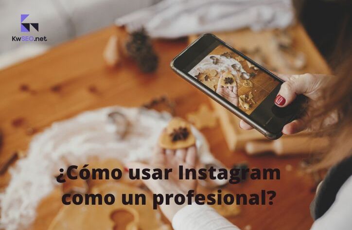 ¿Cómo usar Instagram como un profesional
